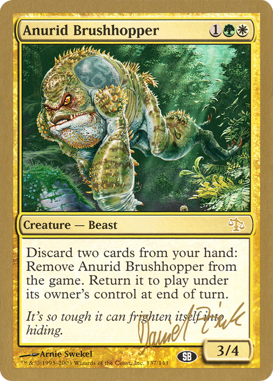 Anurid Brushhopper (WC03-DZ137SB) - World Championship Decks 2003