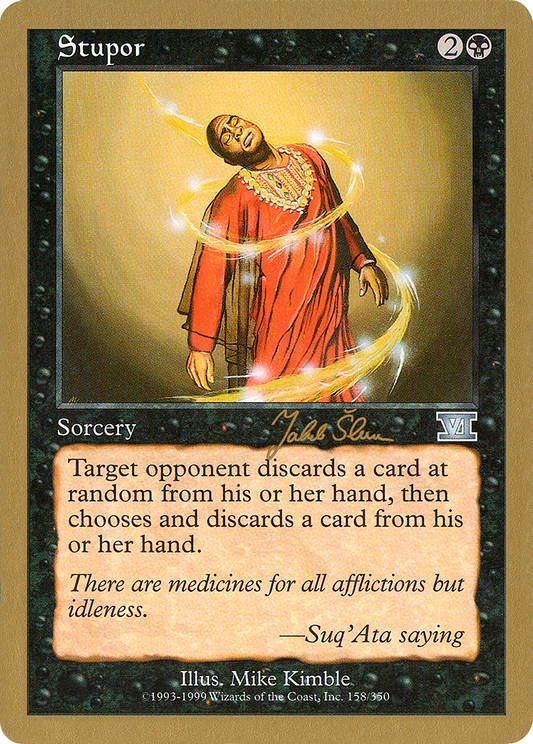 Stupor (WC99-JS158) - World Championship Decks 1999