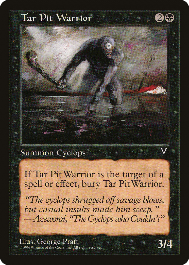 Tar Pit Warrior (VIS-070) - Visions