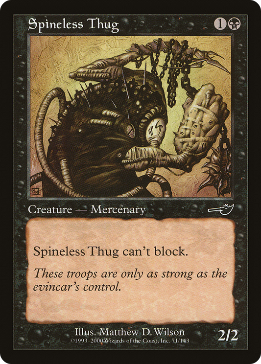 Spineless Thug (NEM-071) - Nemesis Foil