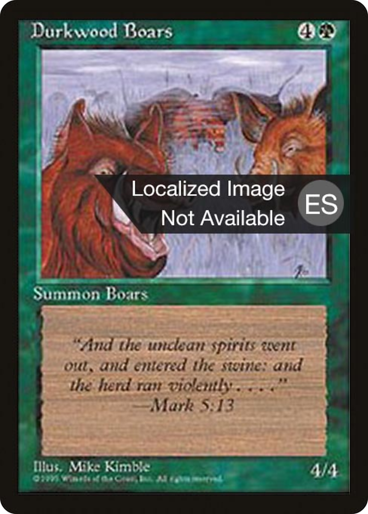 Durkwood Boars (4BB-241) - Fourth Edition Foreign Black Border