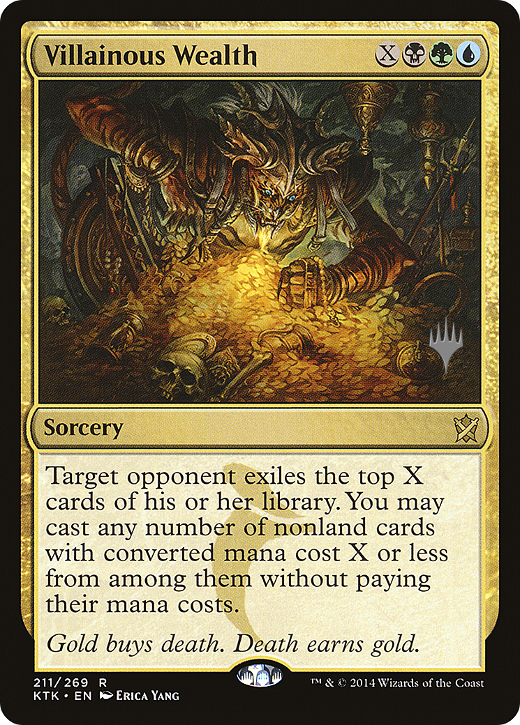 Villainous Wealth (PPIKO-211P) - Khans of Tarkir Promos (Promo Pack)