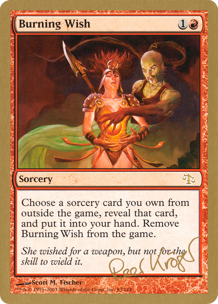 Burning Wish (WC03-PK83) - World Championship Decks 2003