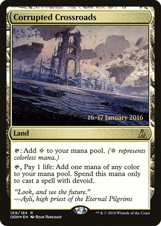 Corrupted Crossroads (PRE-169S) - Oath of the Gatewatch Promos (Prerelease) Foil