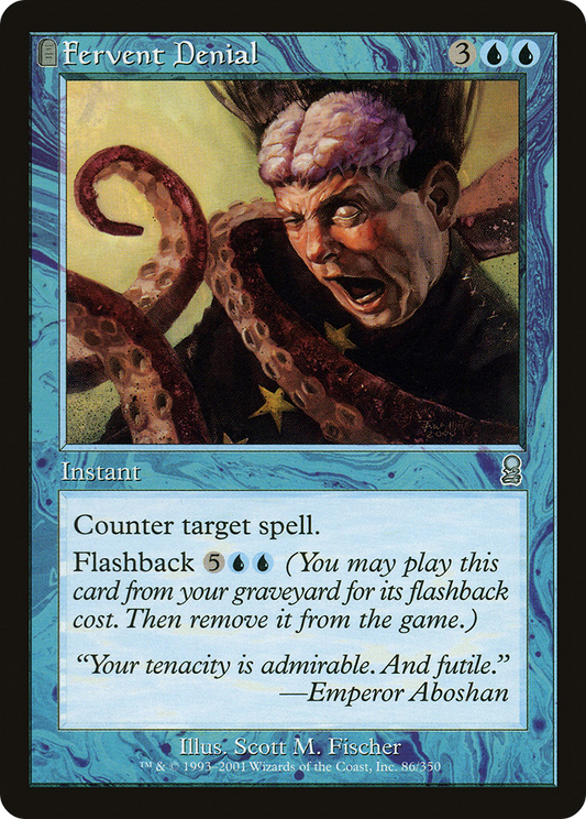 Fervent Denial (ODY-086) - Odyssey: (tombstone) Foil