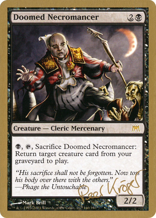 Doomed Necromancer (WC03-PK140) - World Championship Decks 2003