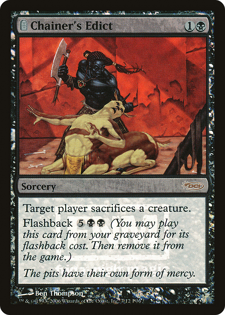 Chainer's Edict (F06-007) - Friday Night Magic 2006: (tombstone) Foil