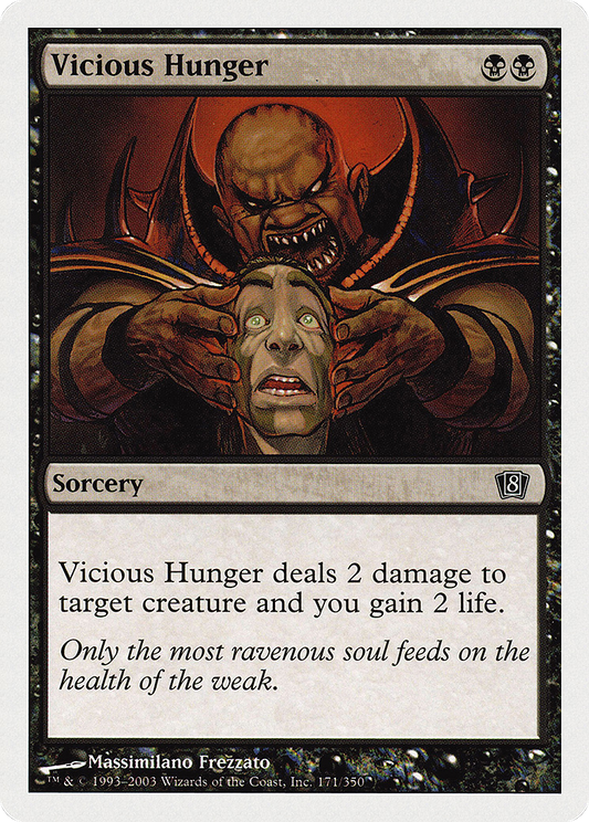 Vicious Hunger (8ED-171) - Eighth Edition