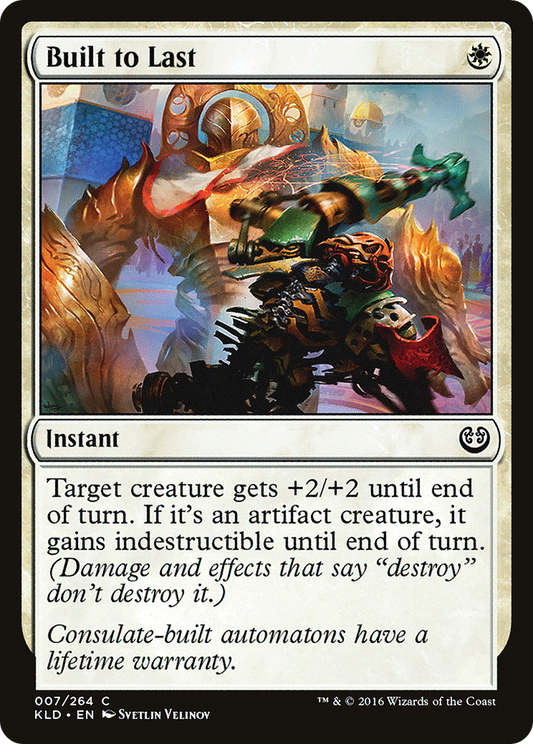 Built to Last (KLD-007) - Kaladesh Foil