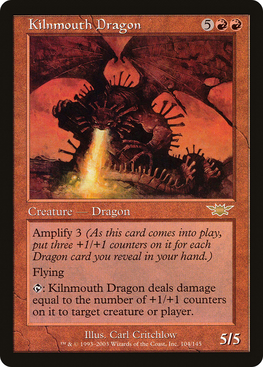 Kilnmouth Dragon (LGN-104) - Legions