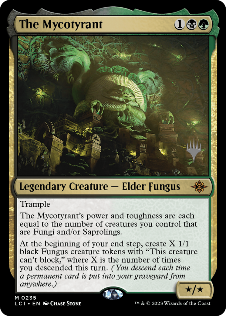 The Mycotyrant (PPLCI-235) - The Lost Caverns of Ixalan Promos (Promo Pack)