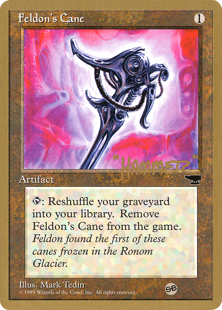 Feldon's Cane (PTC-SHR50SB) - Pro Tour Collector Set