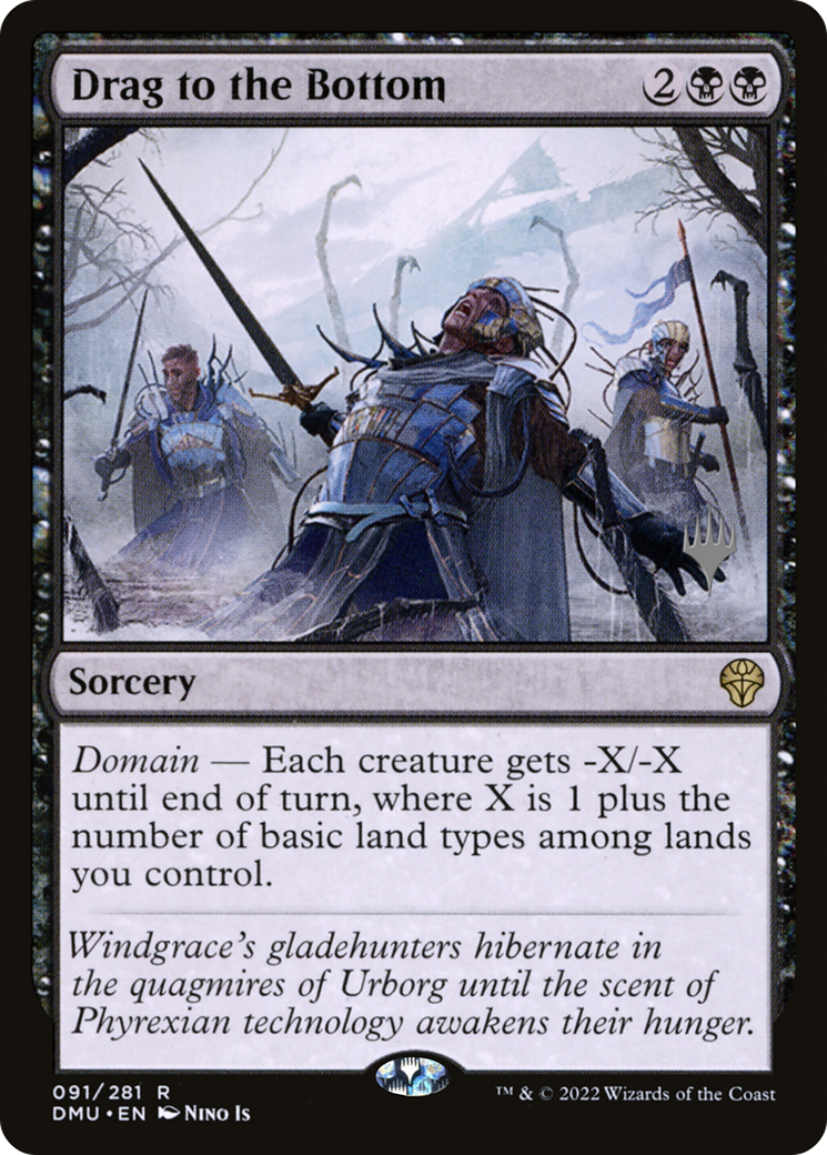 Drag to the Bottom (PPDMU-91P) - Dominaria United Promos (Promo Pack)