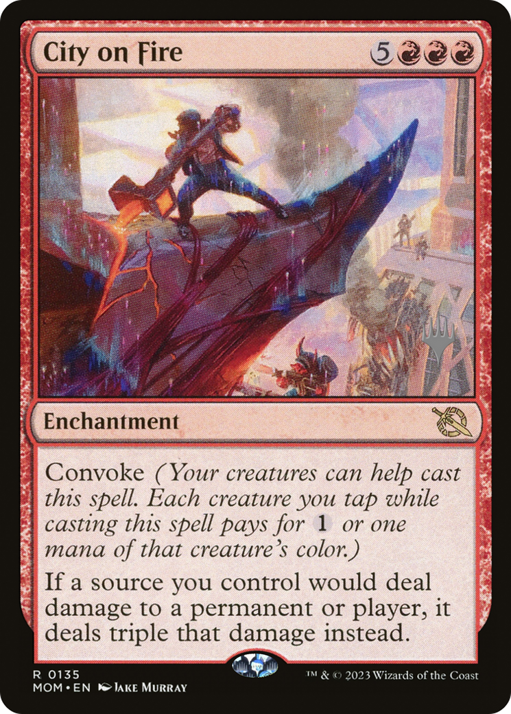 City on Fire (PPMOM-135) - March of the Machine Promos Foil (Promo Pack)