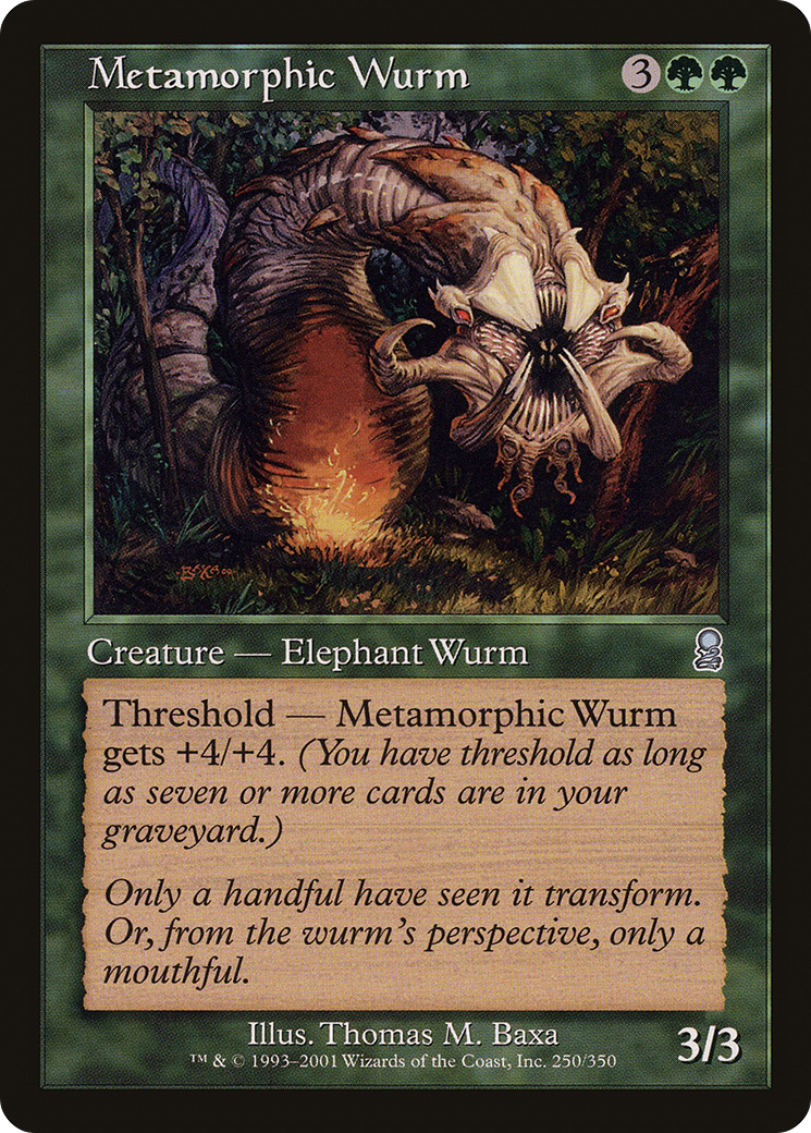 Metamorphic Wurm (ODY-250) - Odyssey Foil