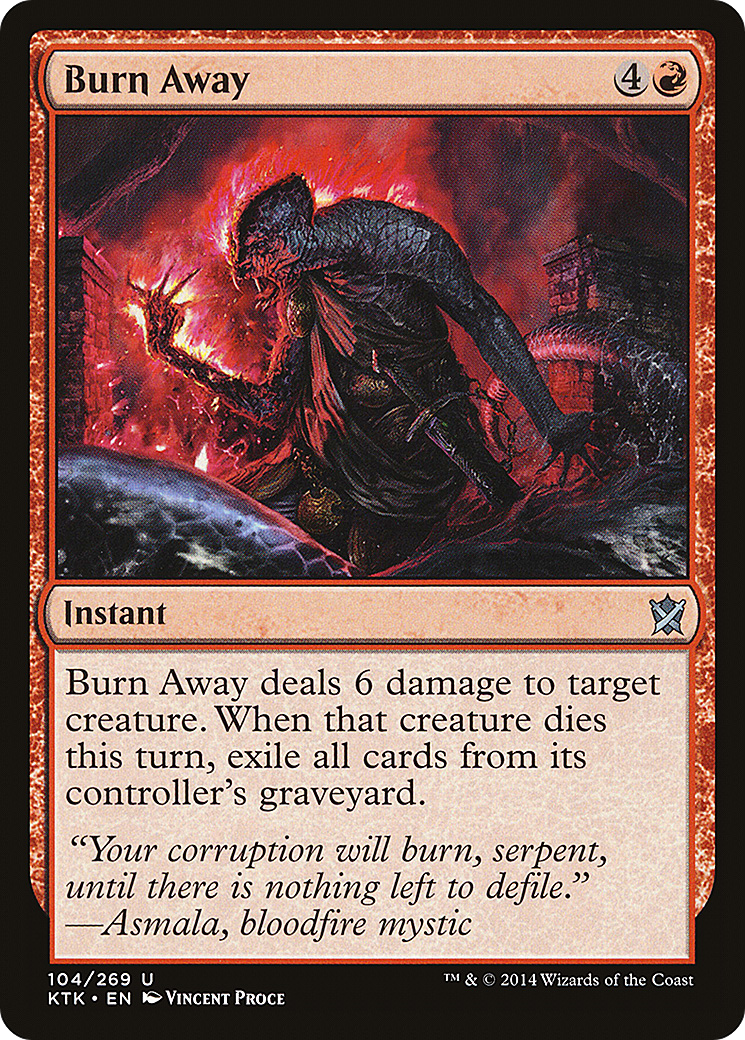 Burn Away (KTK-104) - Khans of Tarkir