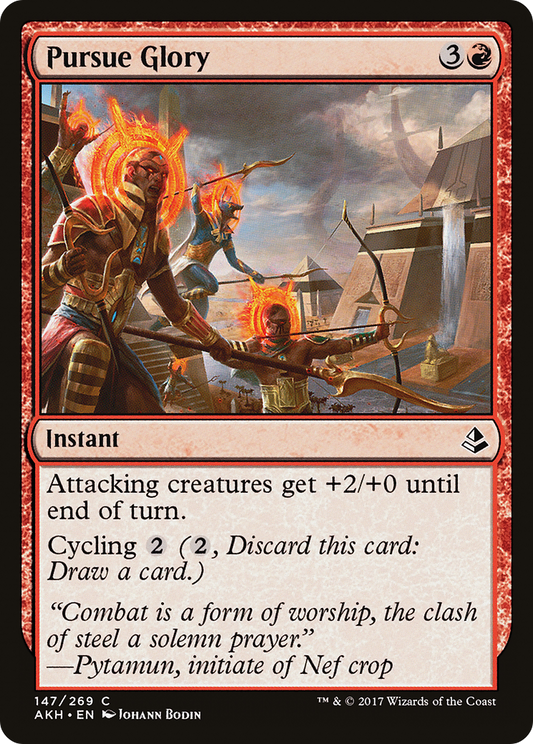 Pursue Glory (AKH-147) - Amonkhet