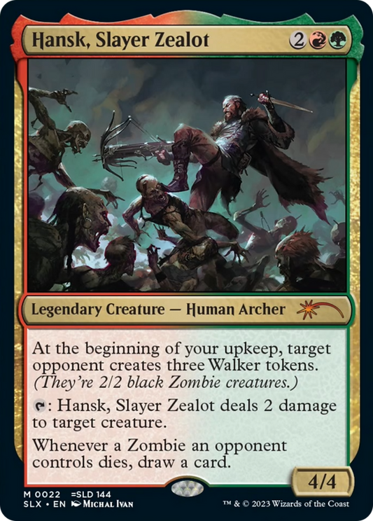 Hansk, Slayer Zealot (SLX-022) - Universes Within