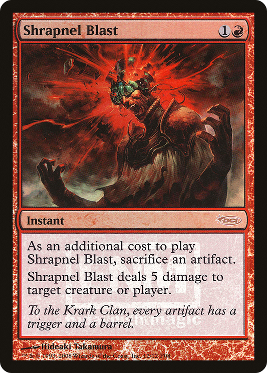 Shrapnel Blast (FNM-012) - Friday Night Magic 2008 Foil