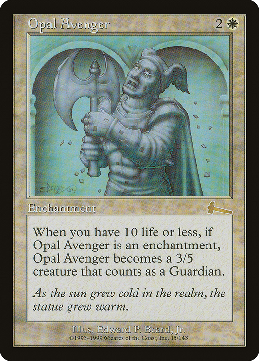 Opal Avenger (ULG-015) - Urza's Legacy