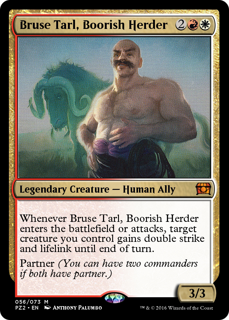 Bruse Tarl, Boorish Herder (PZ2-056) - Treasure Chest Foil