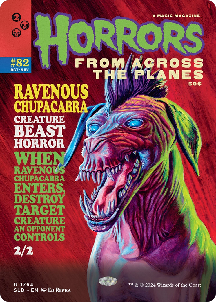 Ravenous Chupacabra  (Borderless)(SLD-1764) - Secret Lair Drop