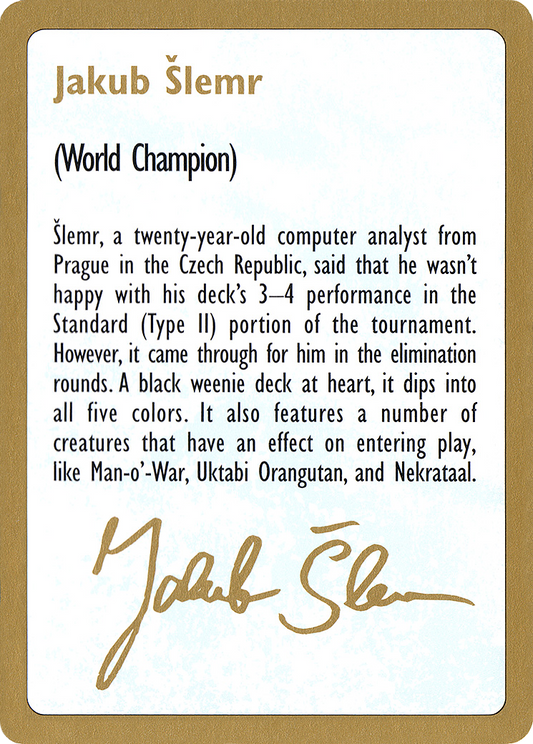 Jakub Šlemr Bio (WC97-JS0A) - World Championship Decks 1997