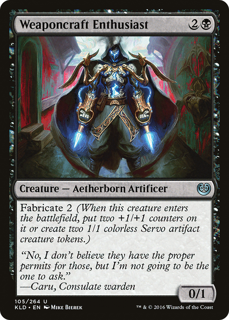 Weaponcraft Enthusiast  (KLD-105) - Kaladesh