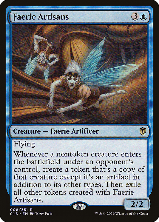 Faerie Artisans (C16-008) - Commander 2016