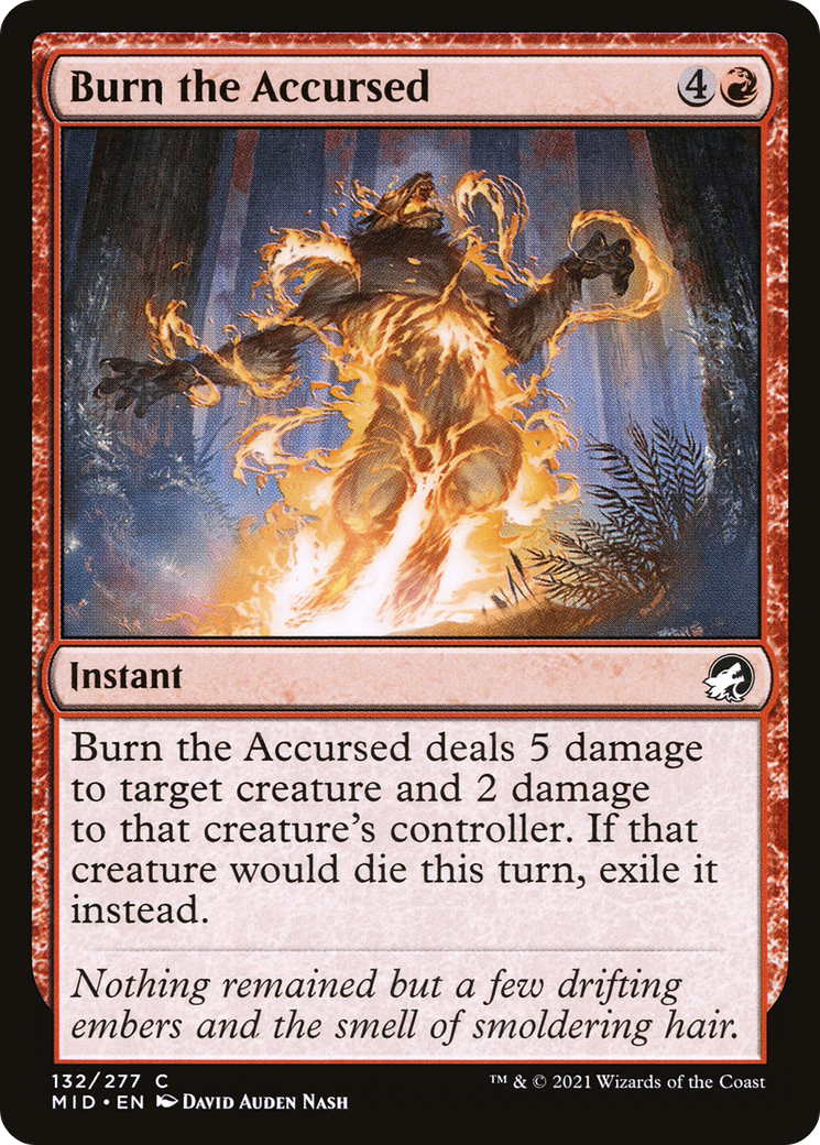 Burn the Accursed (MID-132) - Innistrad: Midnight Hunt