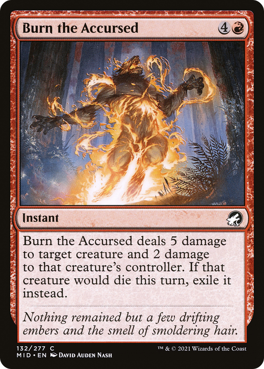 Burn the Accursed (MID-132) - Innistrad: Midnight Hunt