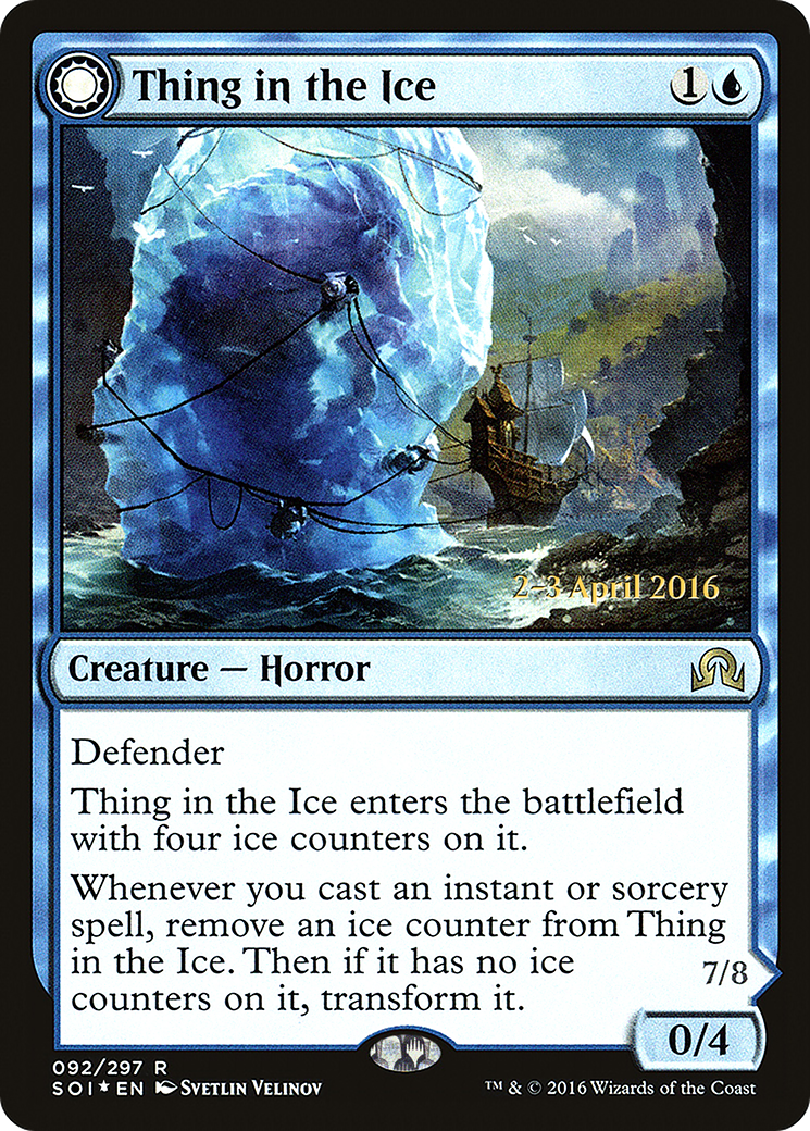Thing in the Ice // Awoken Horror (PRE-92S) - Shadows over Innistrad Promos: (Double Faced Transform) (Prerelease) Foil